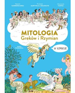 Książka Mitologia Greków i Rzymian w komiksie GXP-883100